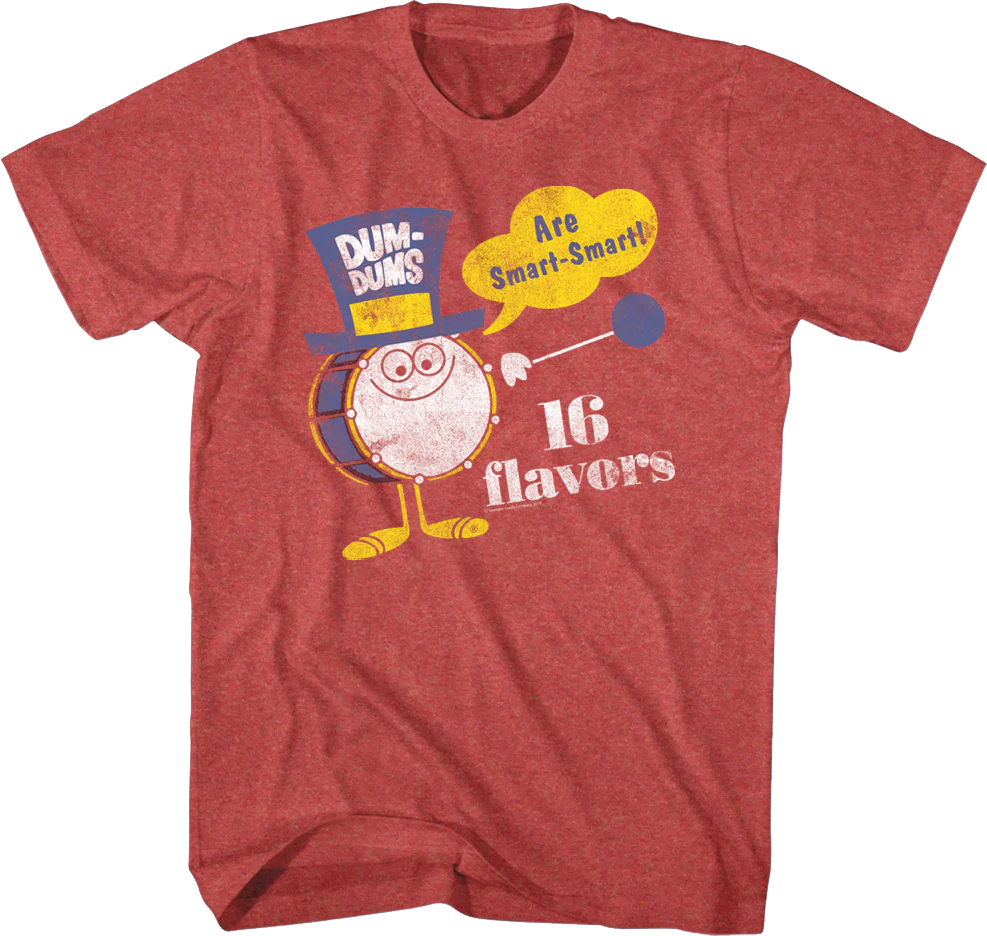 16 Flavors Dum-Dums T-Shirt