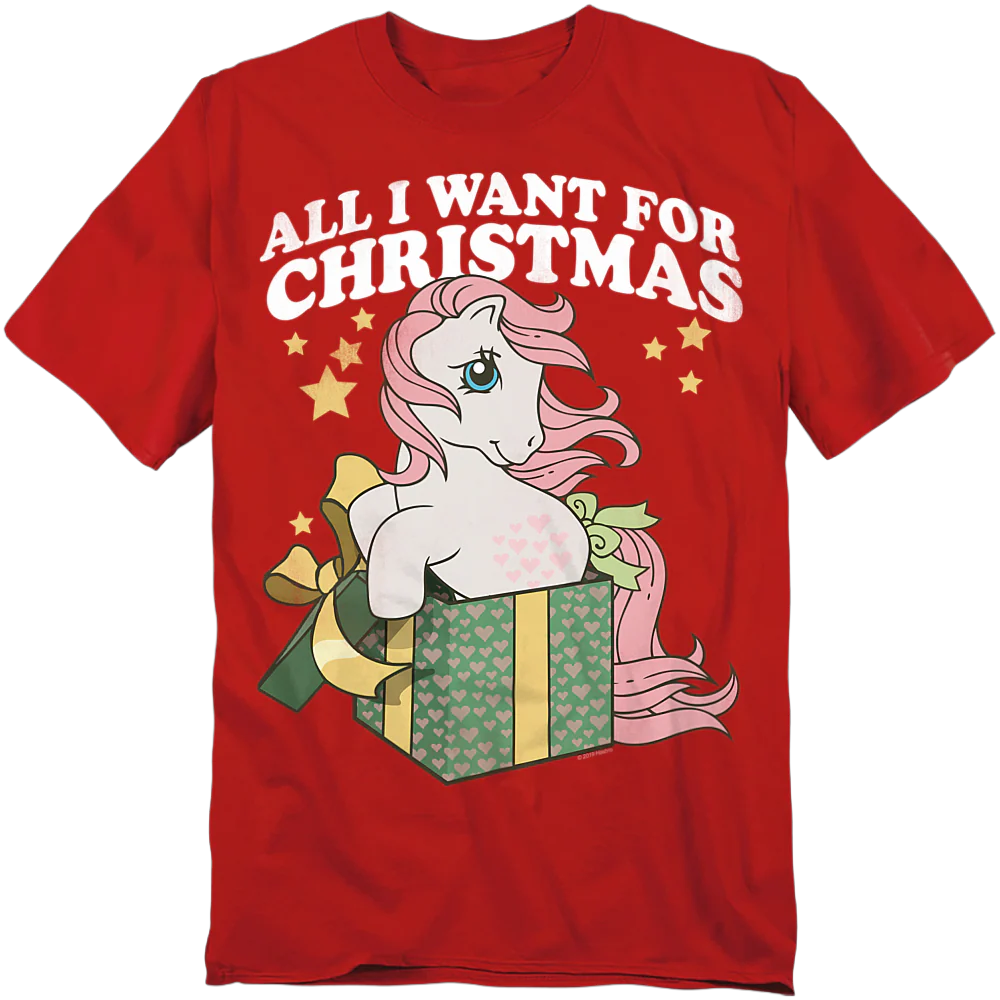 All I Want For Christmas My Little Pony T-Shirt
