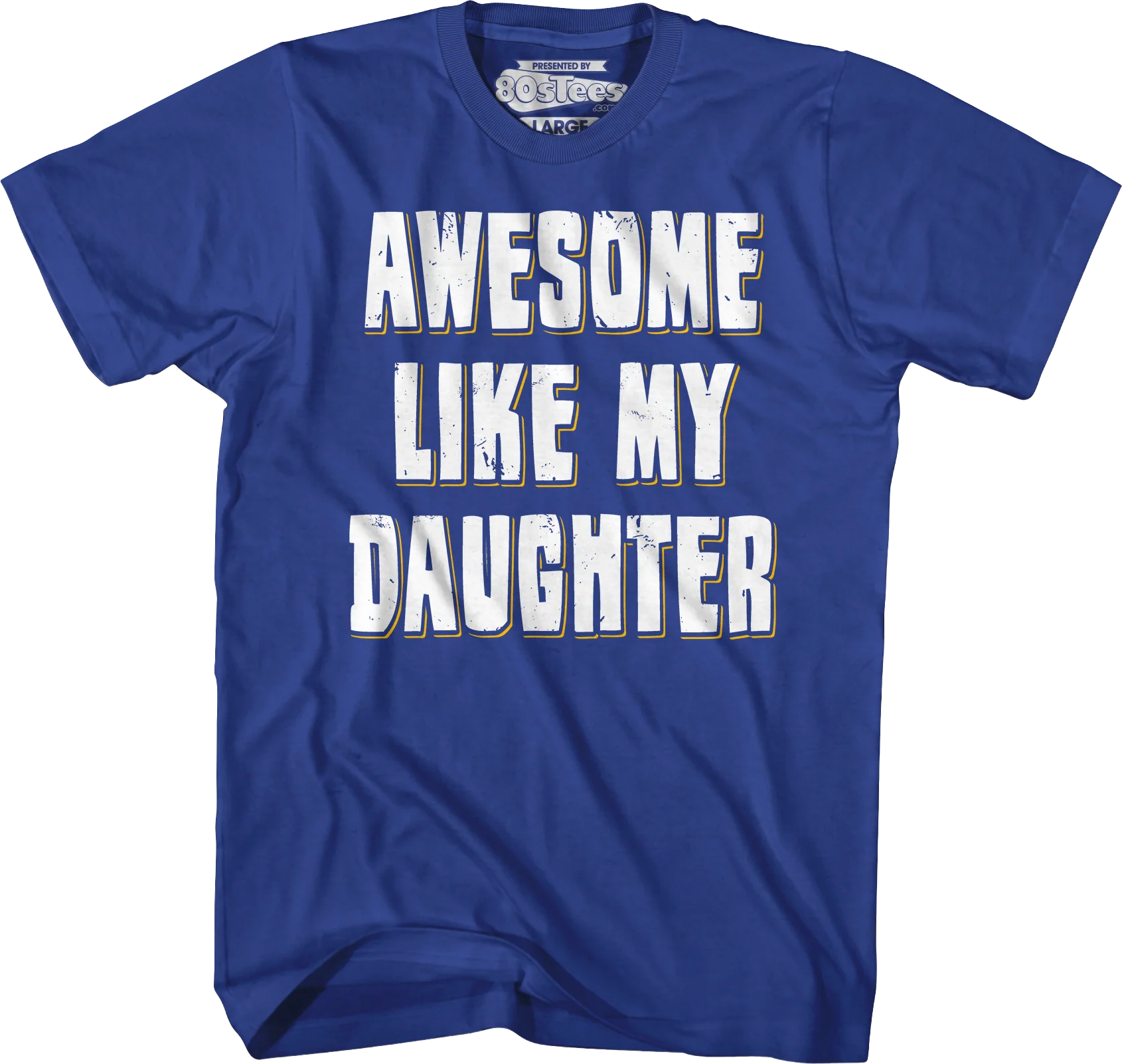 Awesome Like My Daughter T-Shirt - Image 3