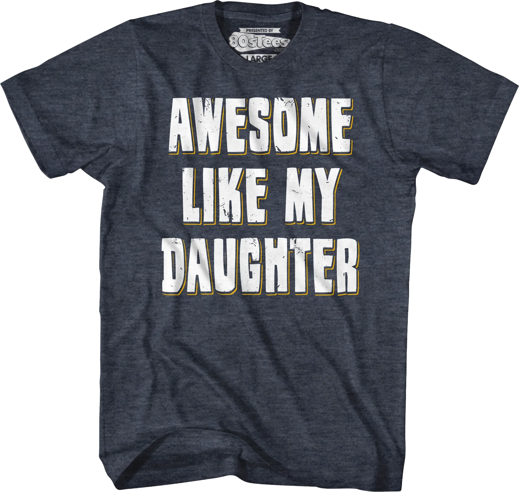 Awesome Like My Daughter T-Shirt - Image 4