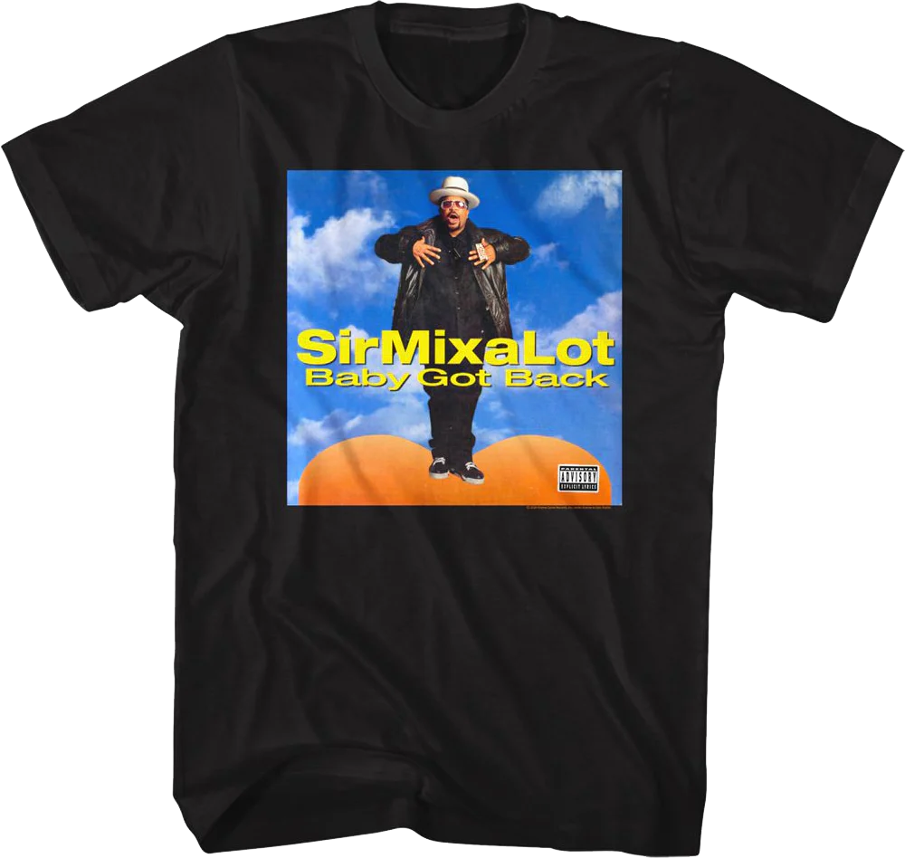 Baby Got Back Sir Mix-a-Lot Shirt