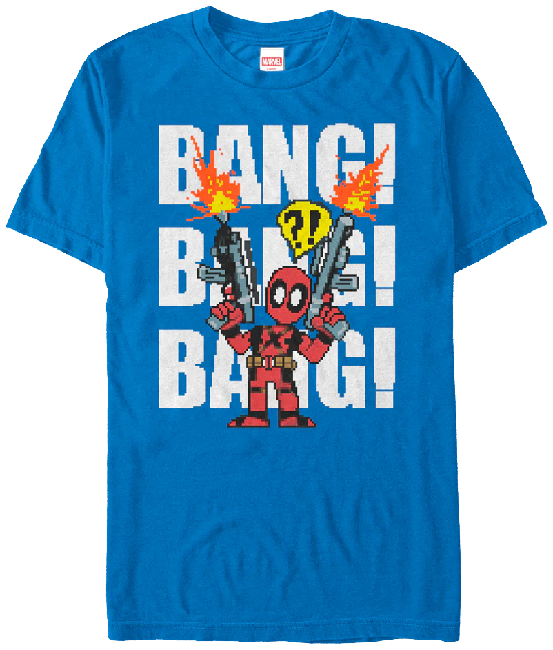 Bang Bang Bang Deadpool T-Shirt
