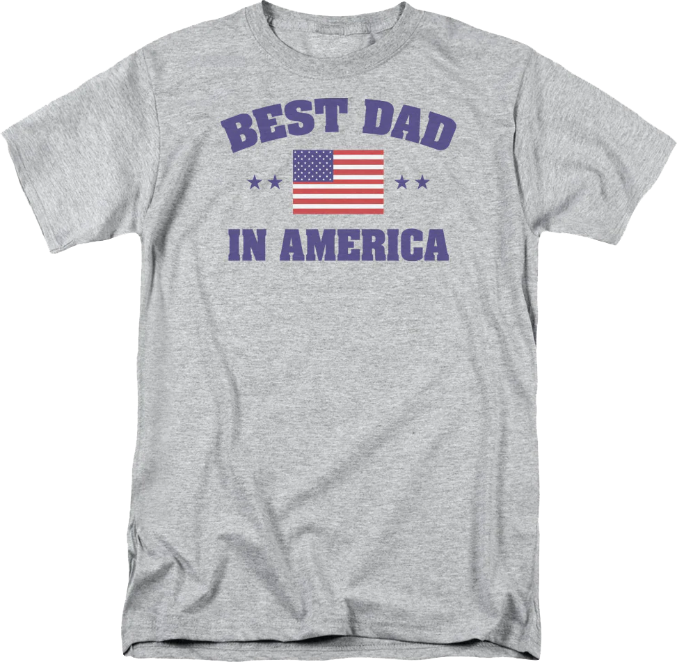 Best Dad In America Father's Day T-Shirt