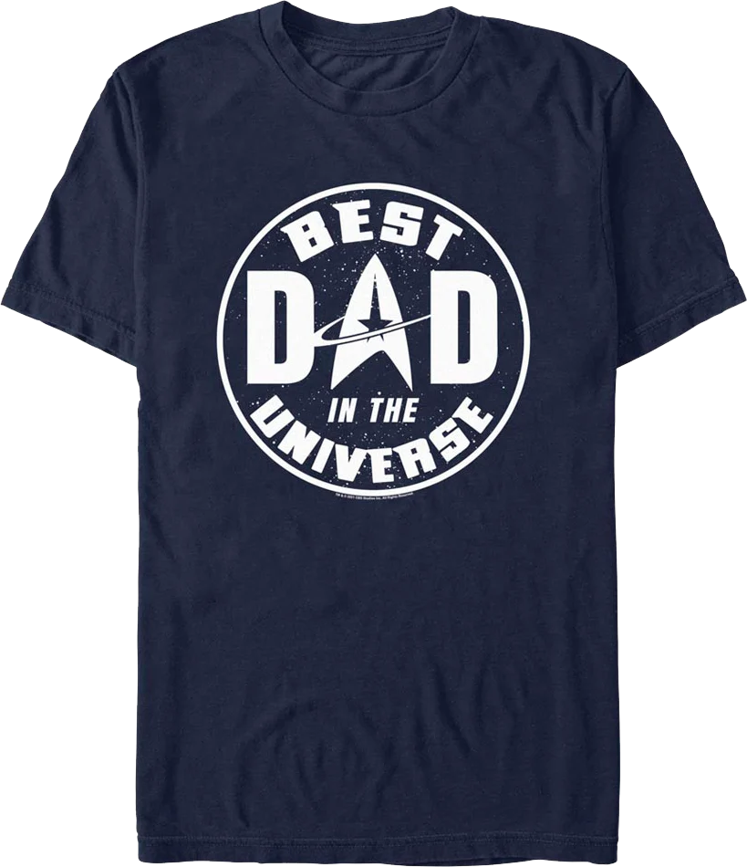 Best Dad In The Universe Star Trek T-Shirt