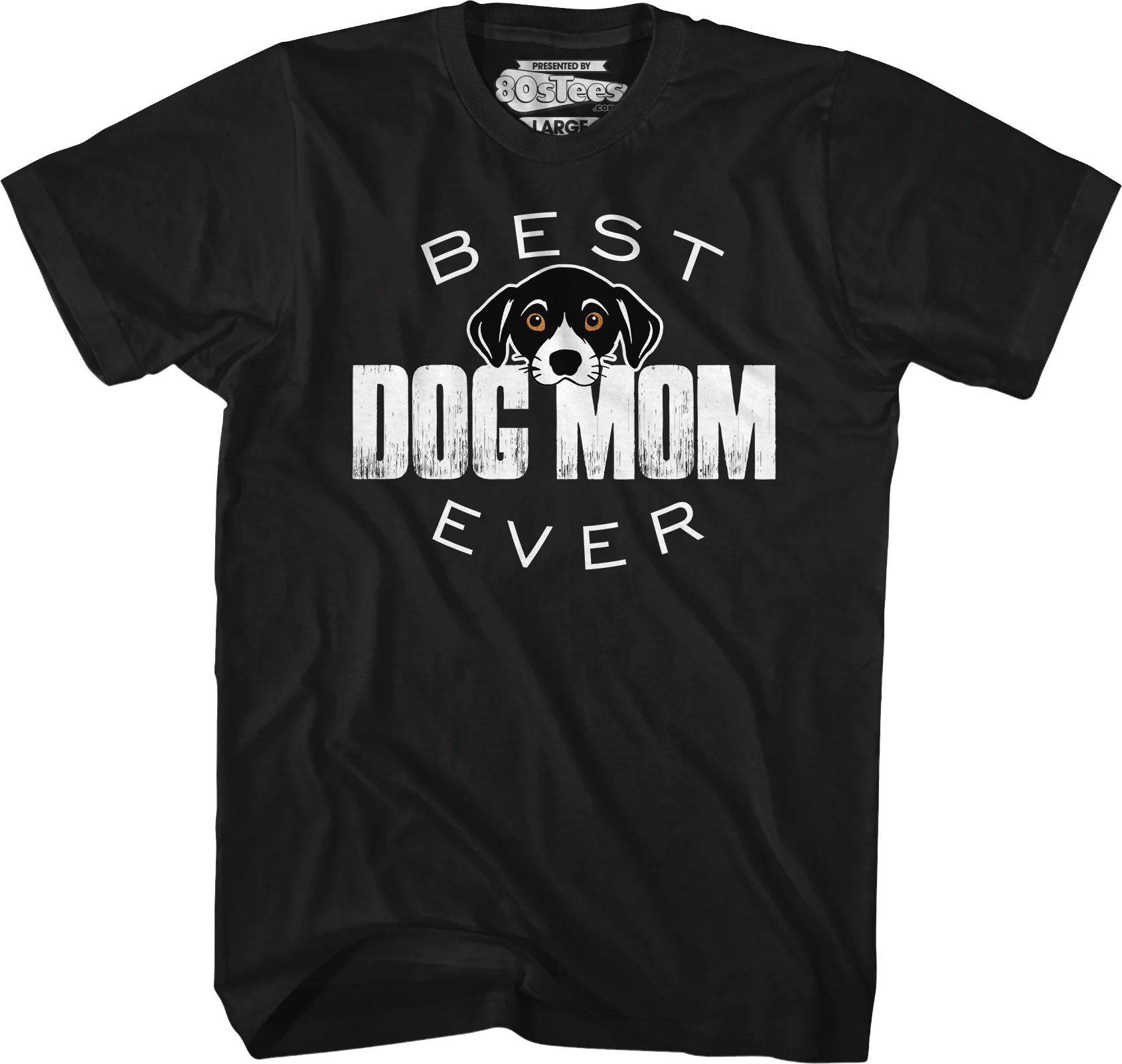 Best Dog Mom Ever T-Shirt