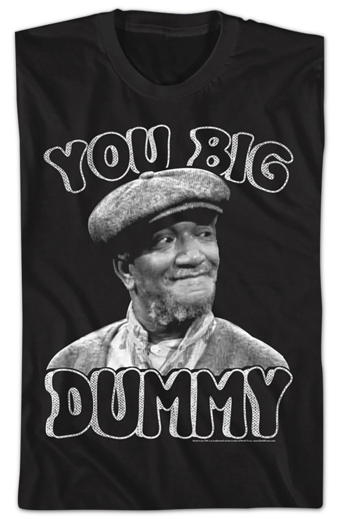 Black and White You Big Dummy Sanford and Son T-Shirt - Image 2