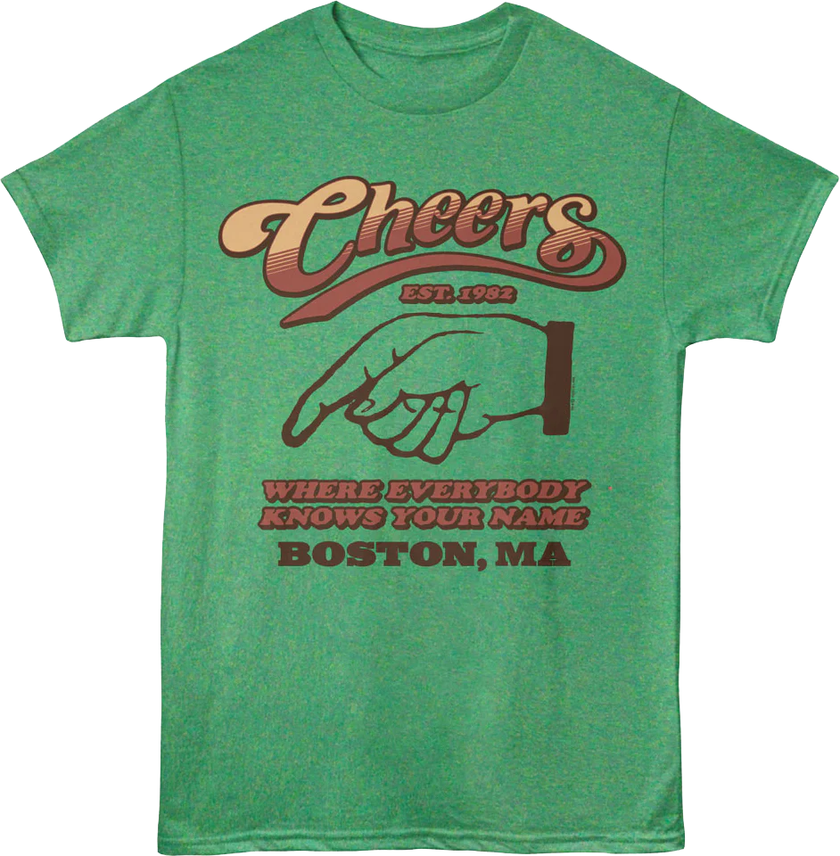 Boston Where Everybody Knows Your Name Cheers T-Shirt
