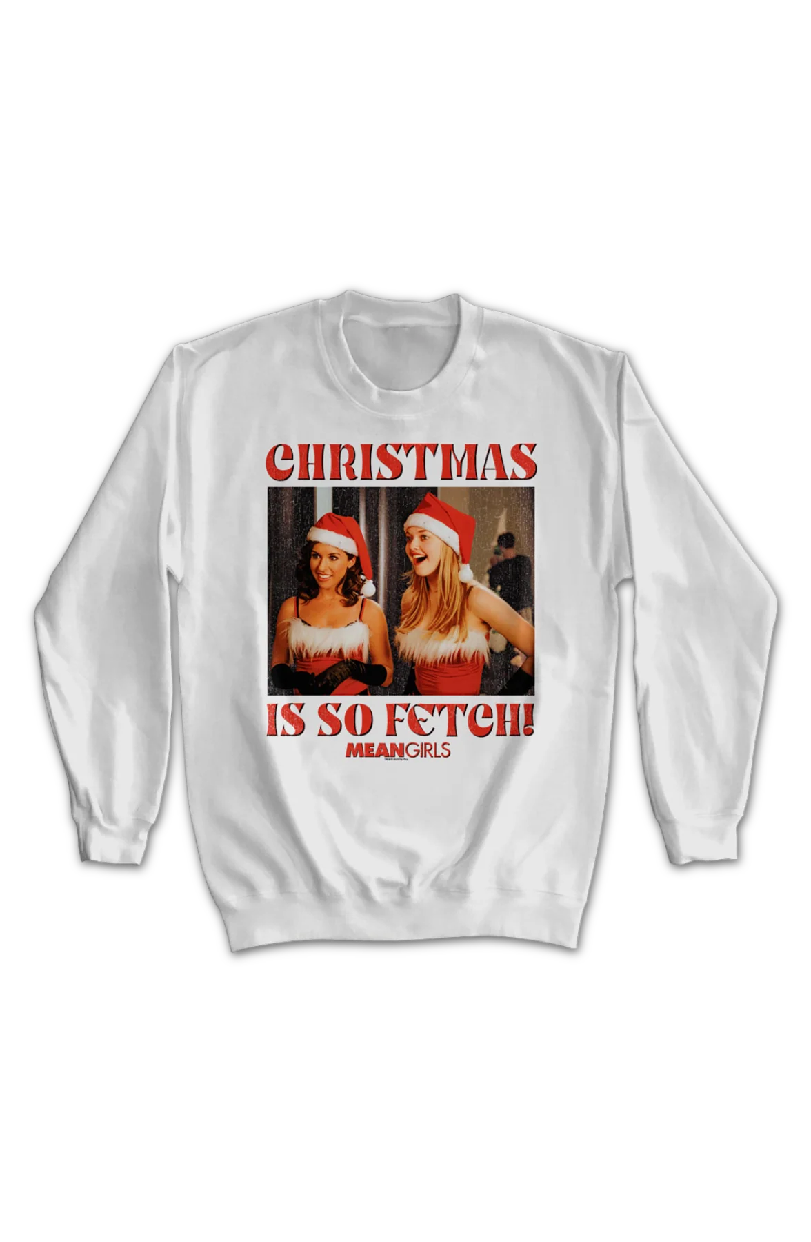 Christmas Is So Fetch Mean Girls Sweatshirt - Image 2