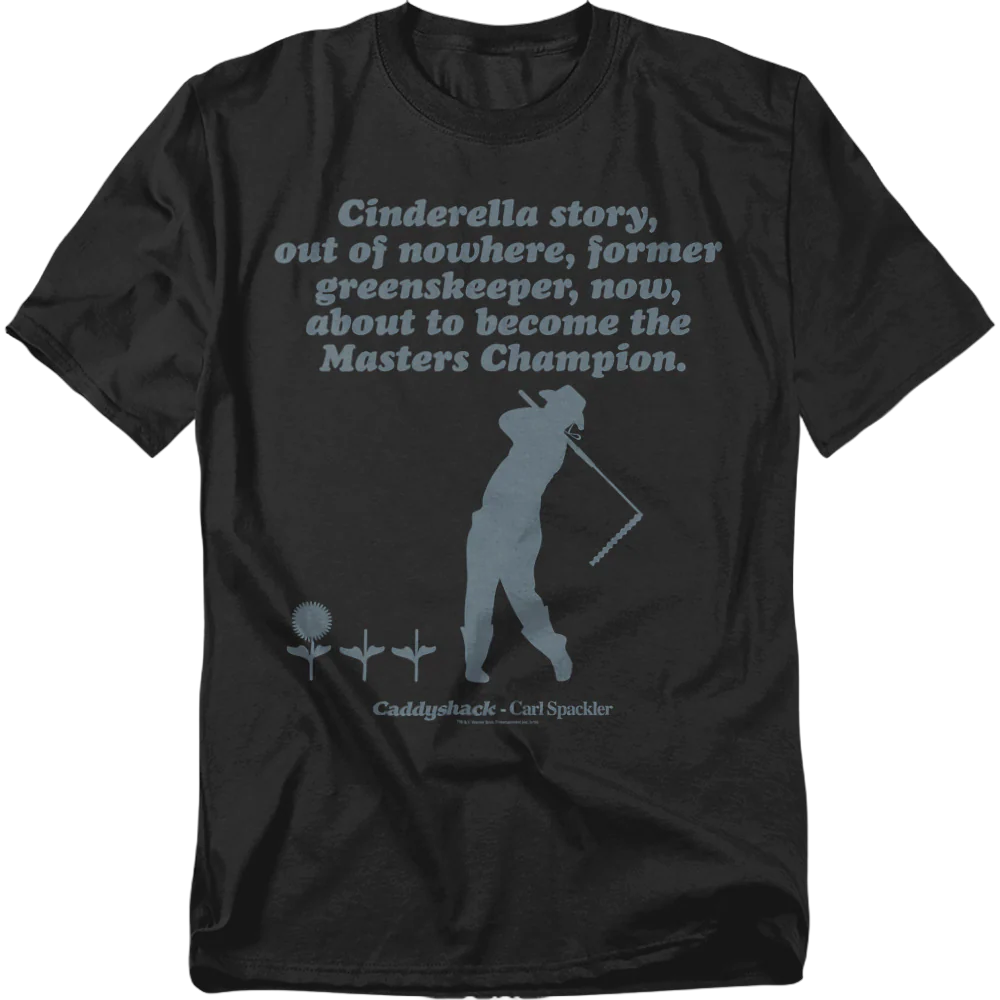 Cinderella Story Caddyshack T-Shirt - Image 2