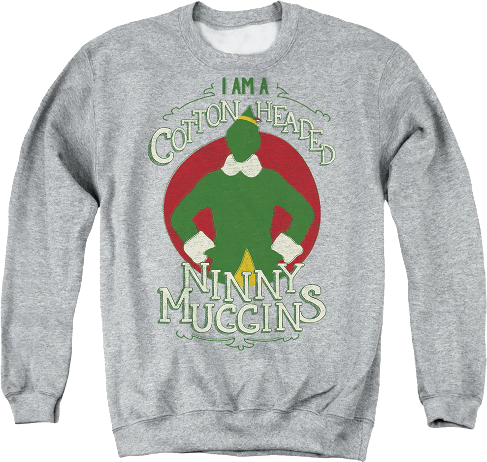Cotton Headed Ninny Muggins Elf Sweatshirt