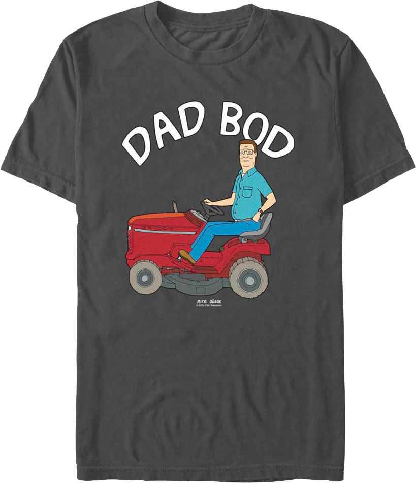 Dad Bod King Of The Hill T-Shirt