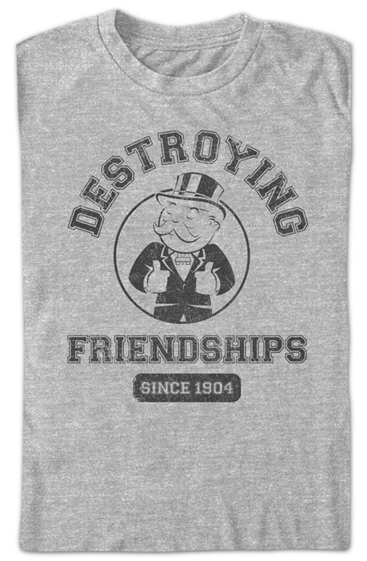 Destroying Friendships Since 1904 Monopoly T-Shirt - Image 2