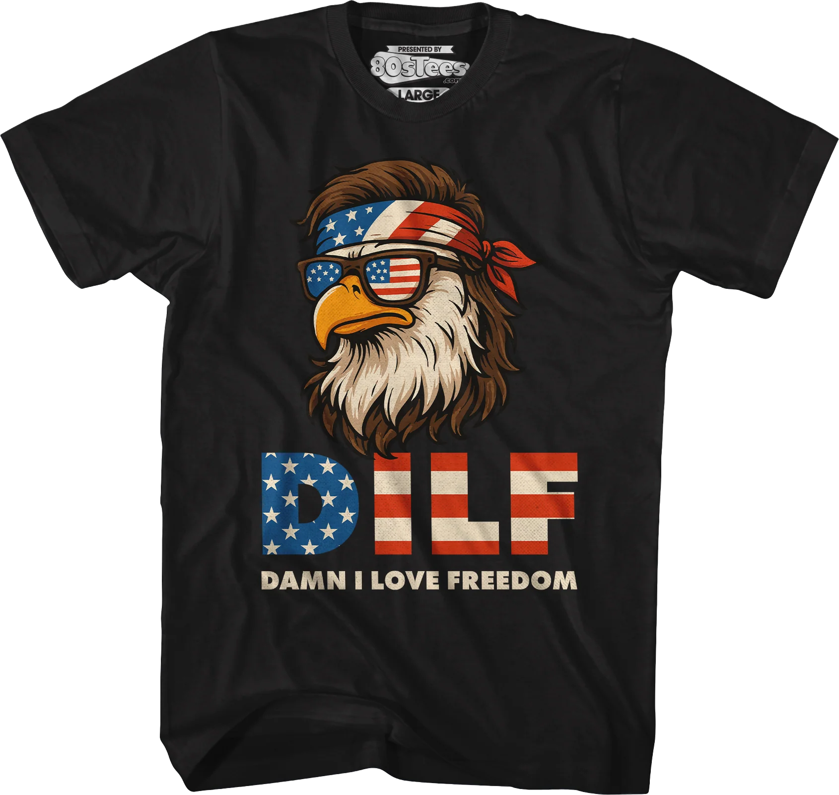 DILF Damn I Love Freedom T-Shirt
