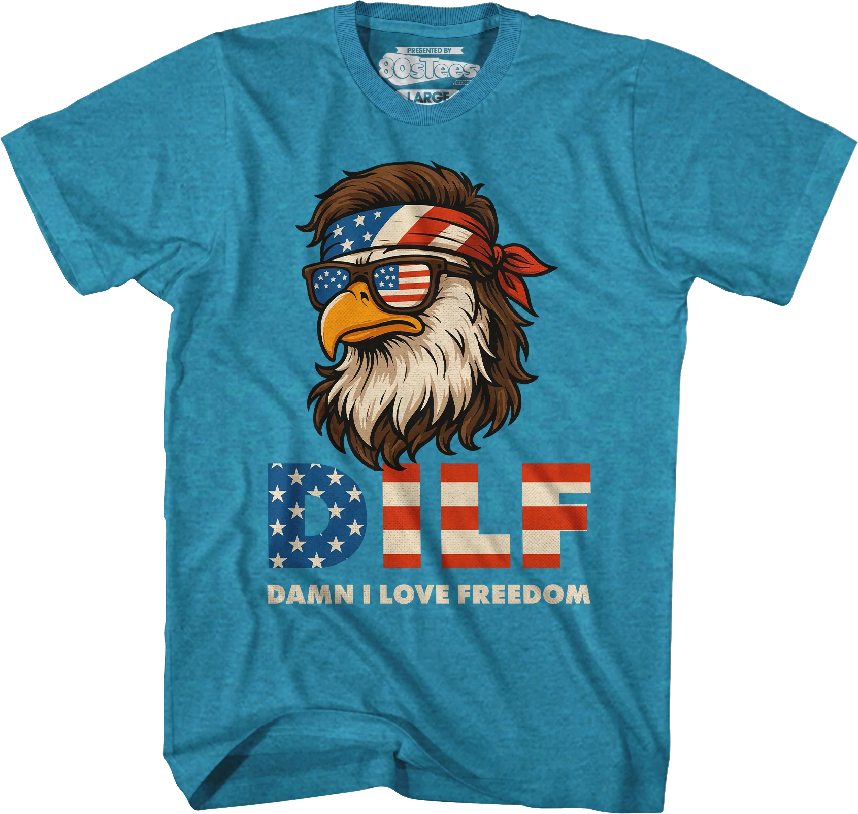DILF Damn I Love Freedom T-Shirt - Image 4