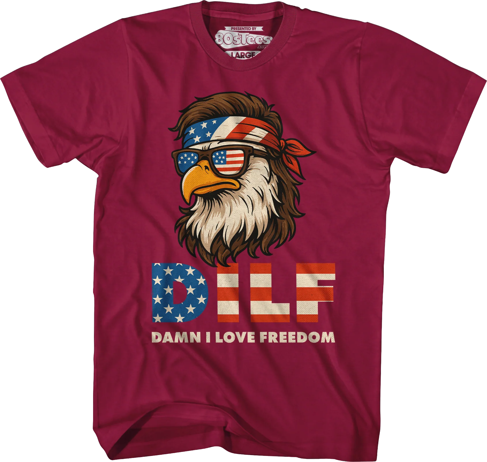 DILF Damn I Love Freedom T-Shirt - Image 6