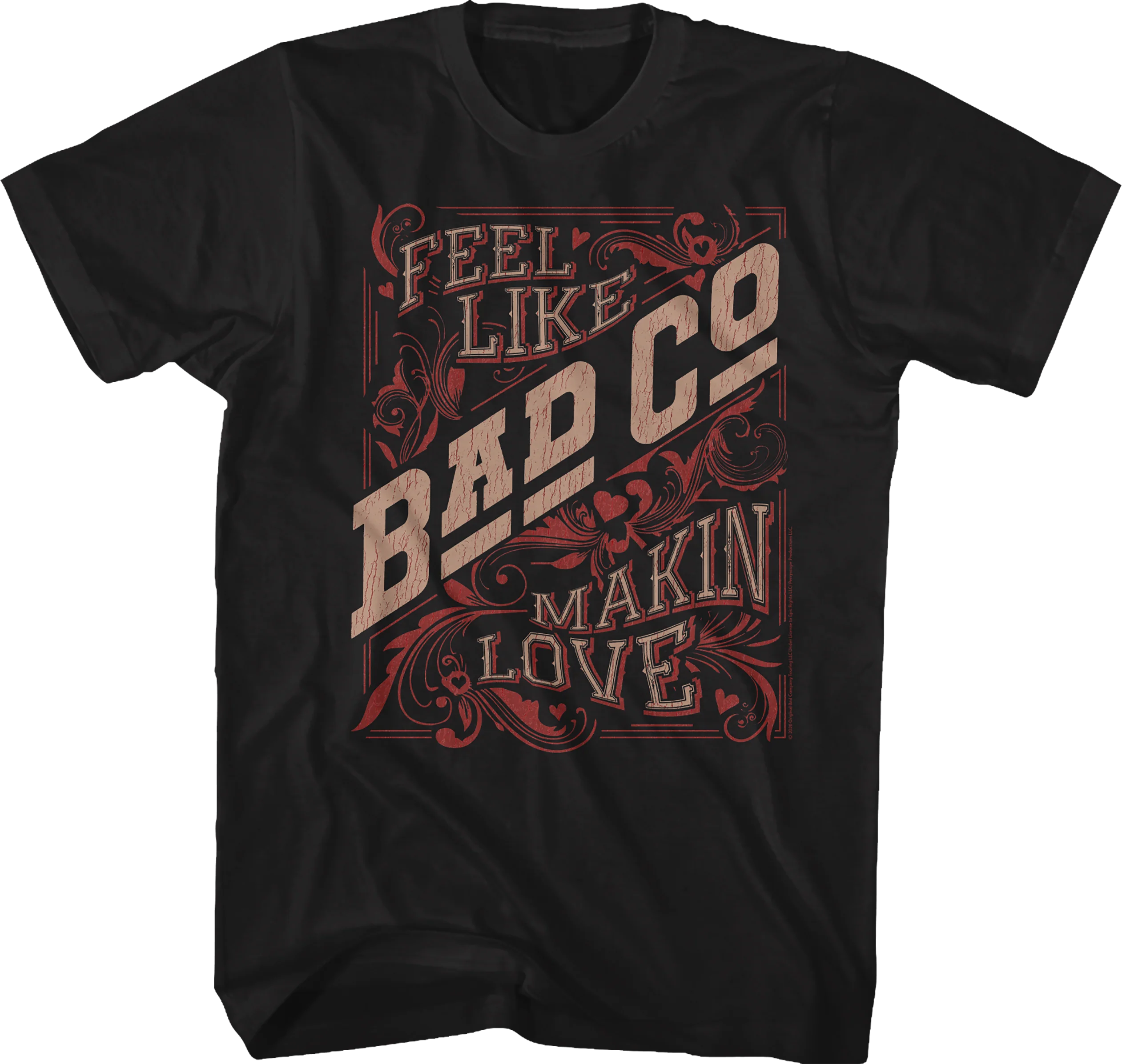 Distressed Feel Like Makin' Love Bad Company T-Shirt