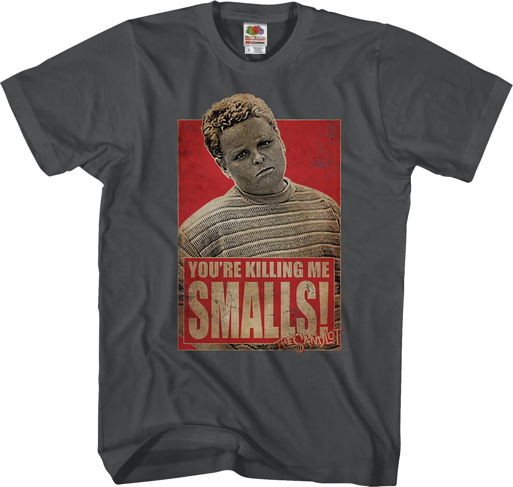 Distressed You're Killing Me Smalls Sandlot T-Shirt