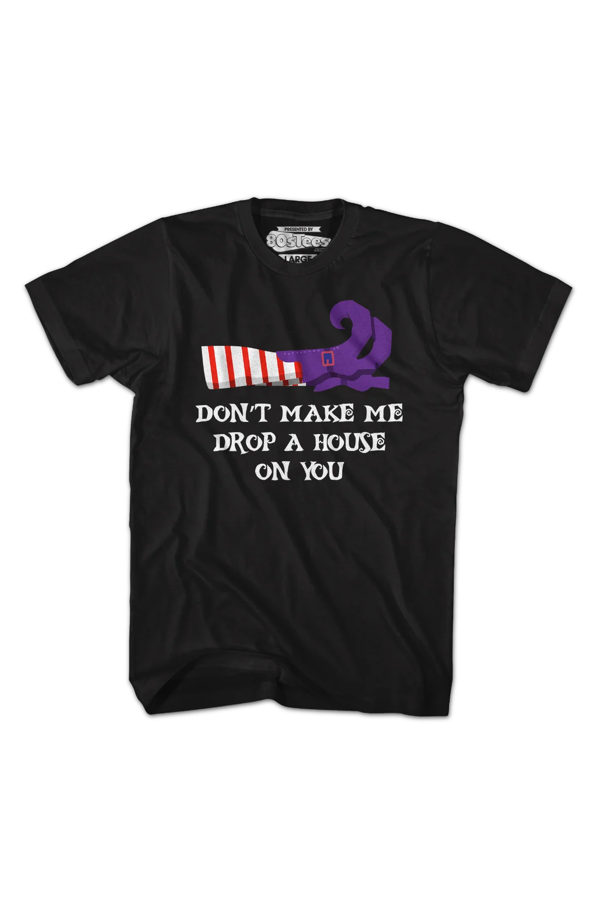 Don't Make Me Drop A House On You T-Shirt - Image 2