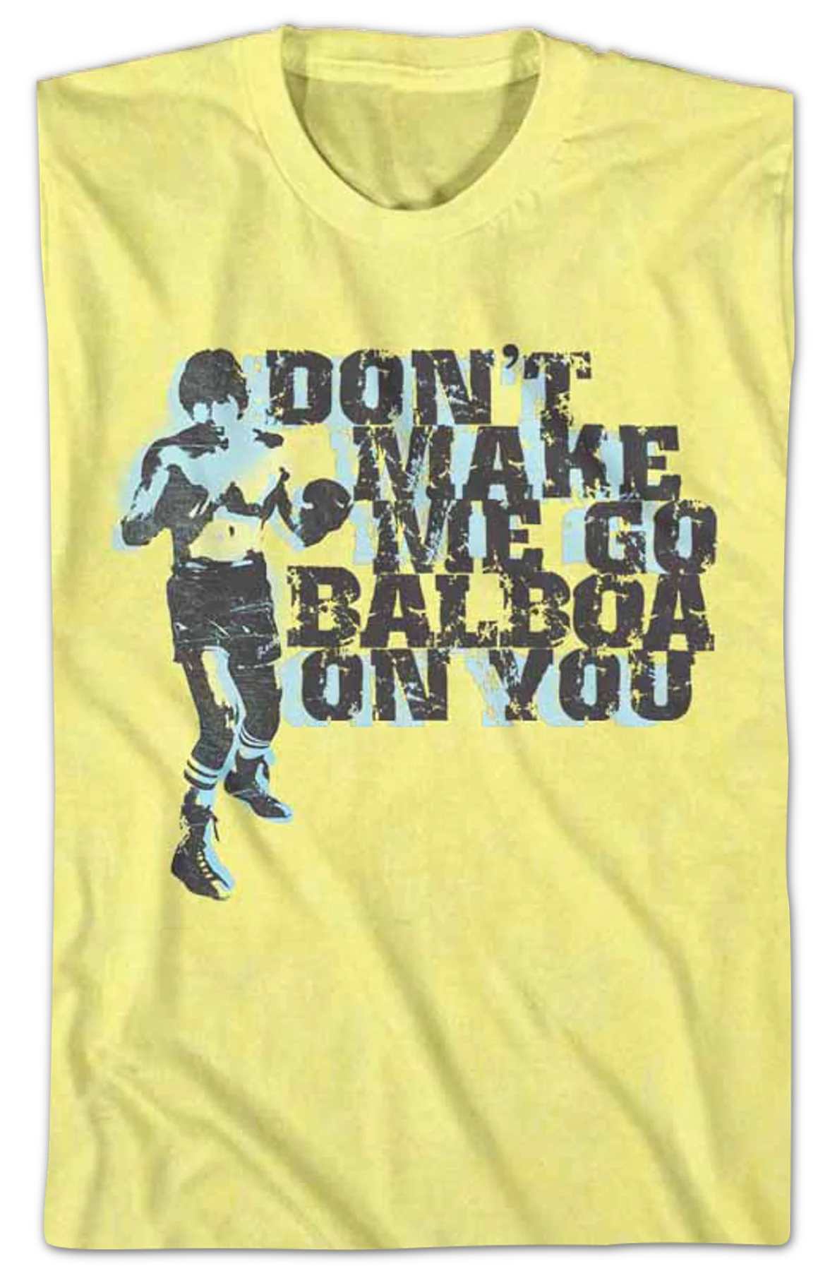 Don't Make Me Go Balboa On You Rocky T-Shirt - Image 2