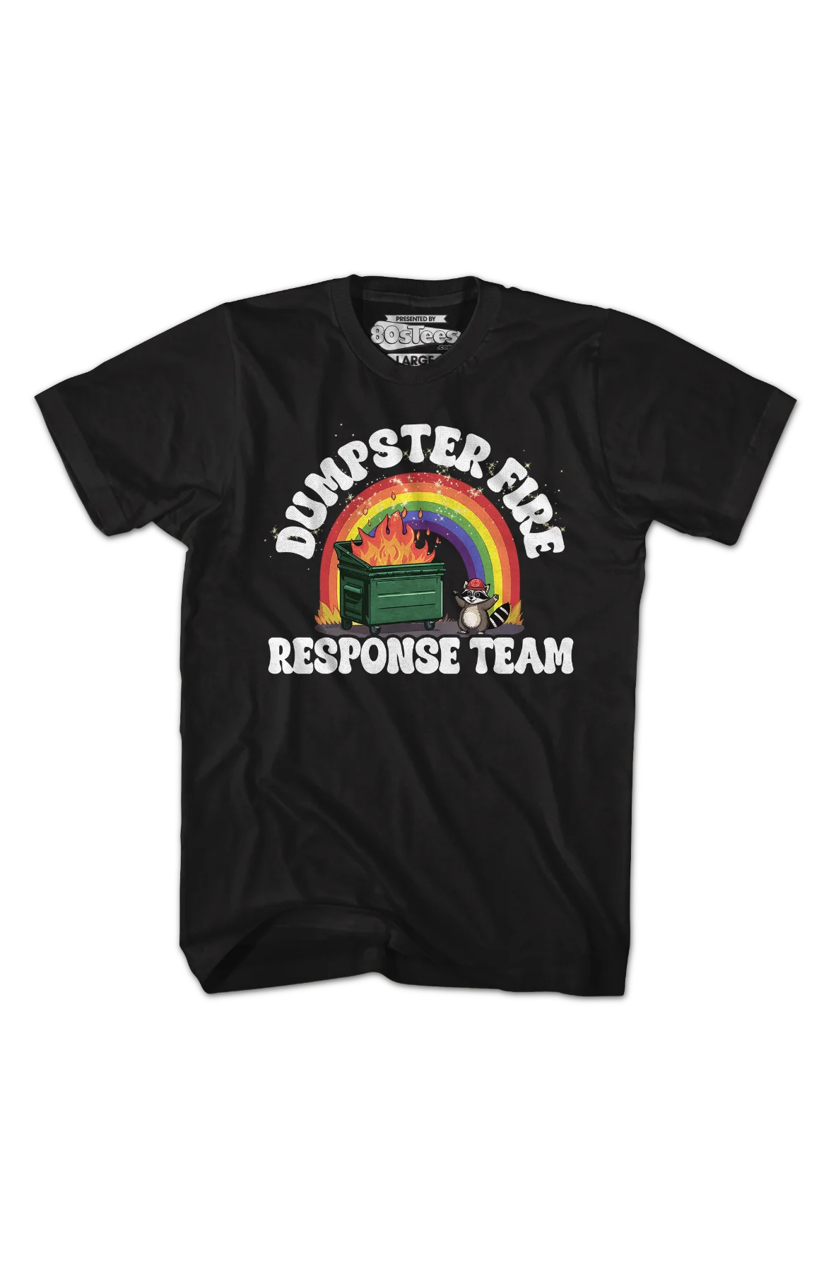 Dumpster Fire Response Team T-Shirt - Image 2