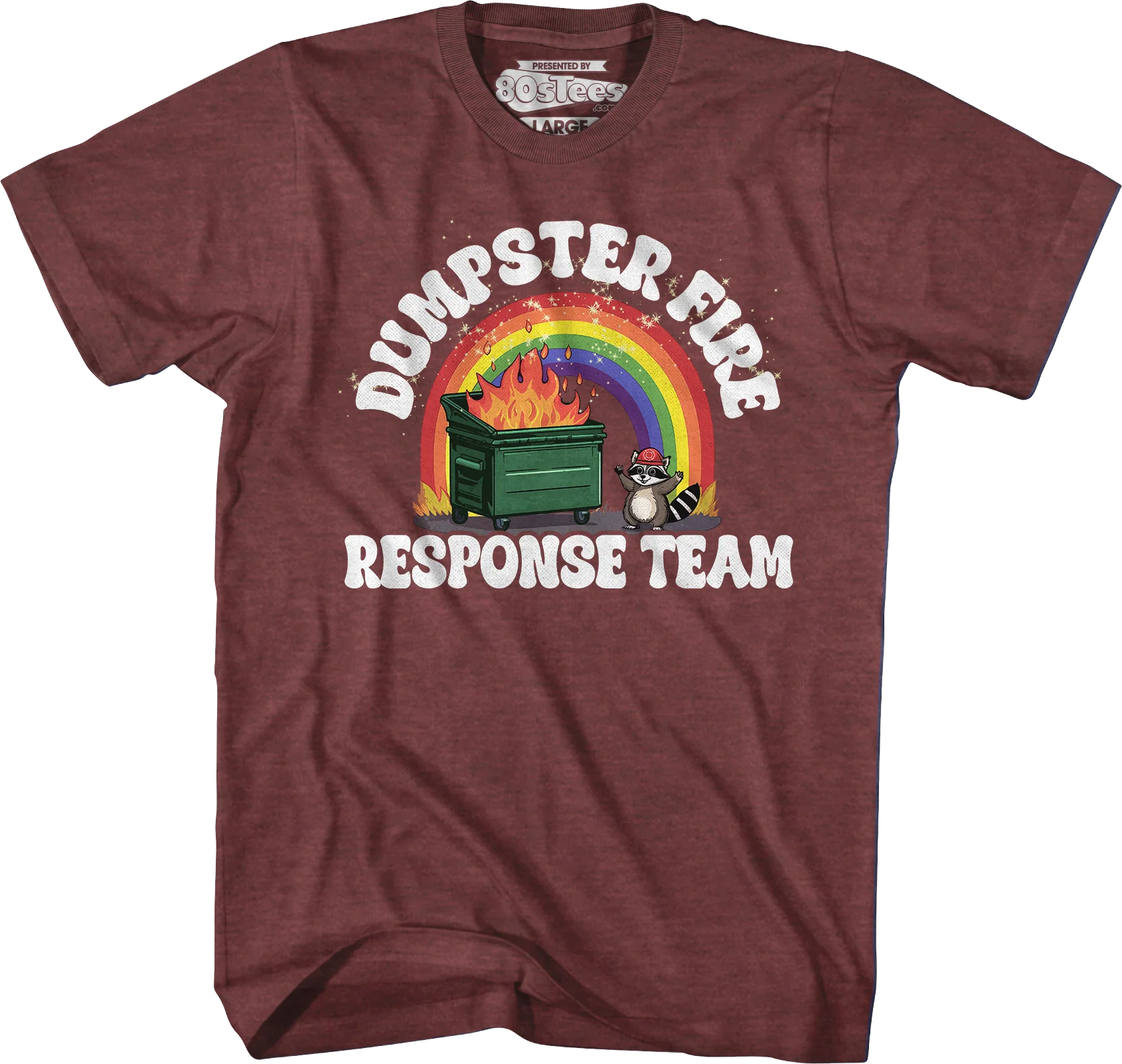 Dumpster Fire Response Team T-Shirt - Image 7