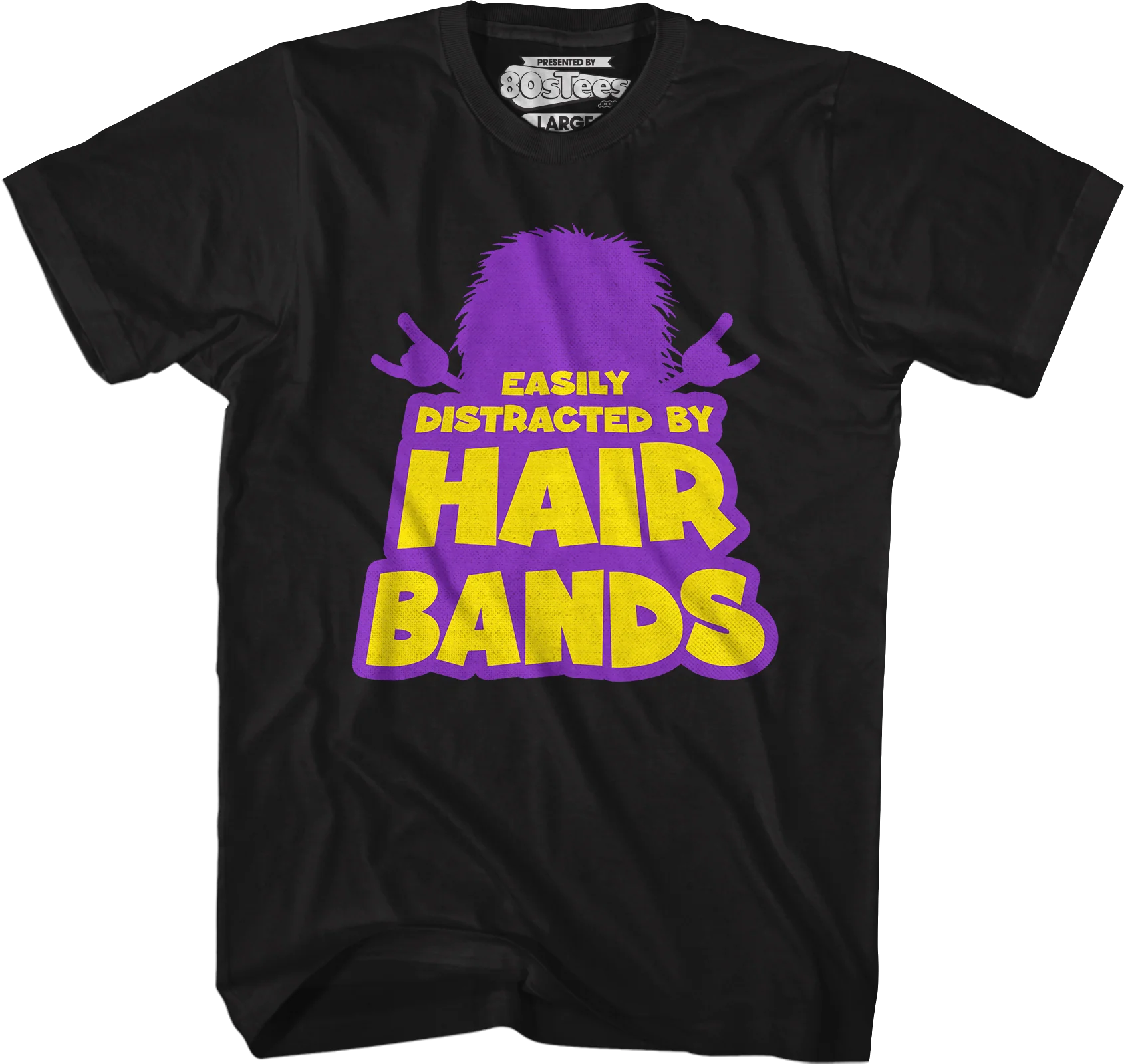 Easily Distracted By Hair Bands T-Shirt