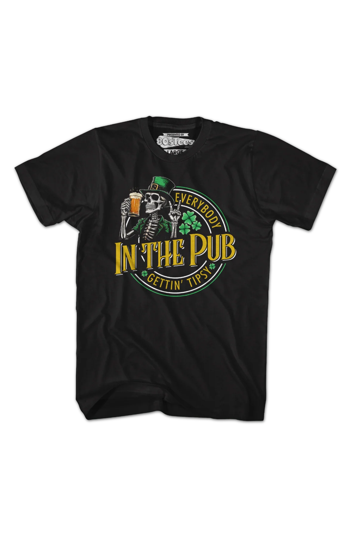Everybody Gettin' Tipsy In The Pub St. Patrick's Day T-Shirt - Image 2