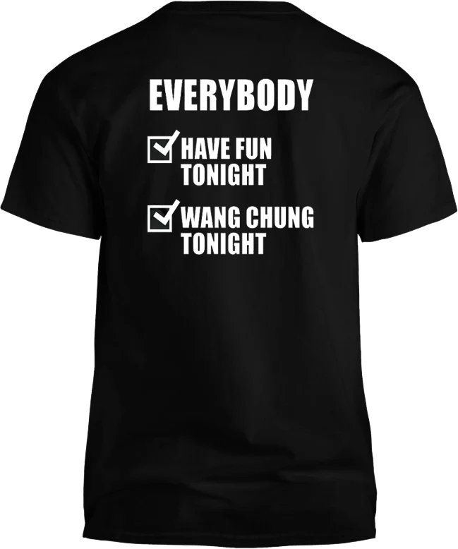 Everybody Wang Chung T-Shirt - Image 3