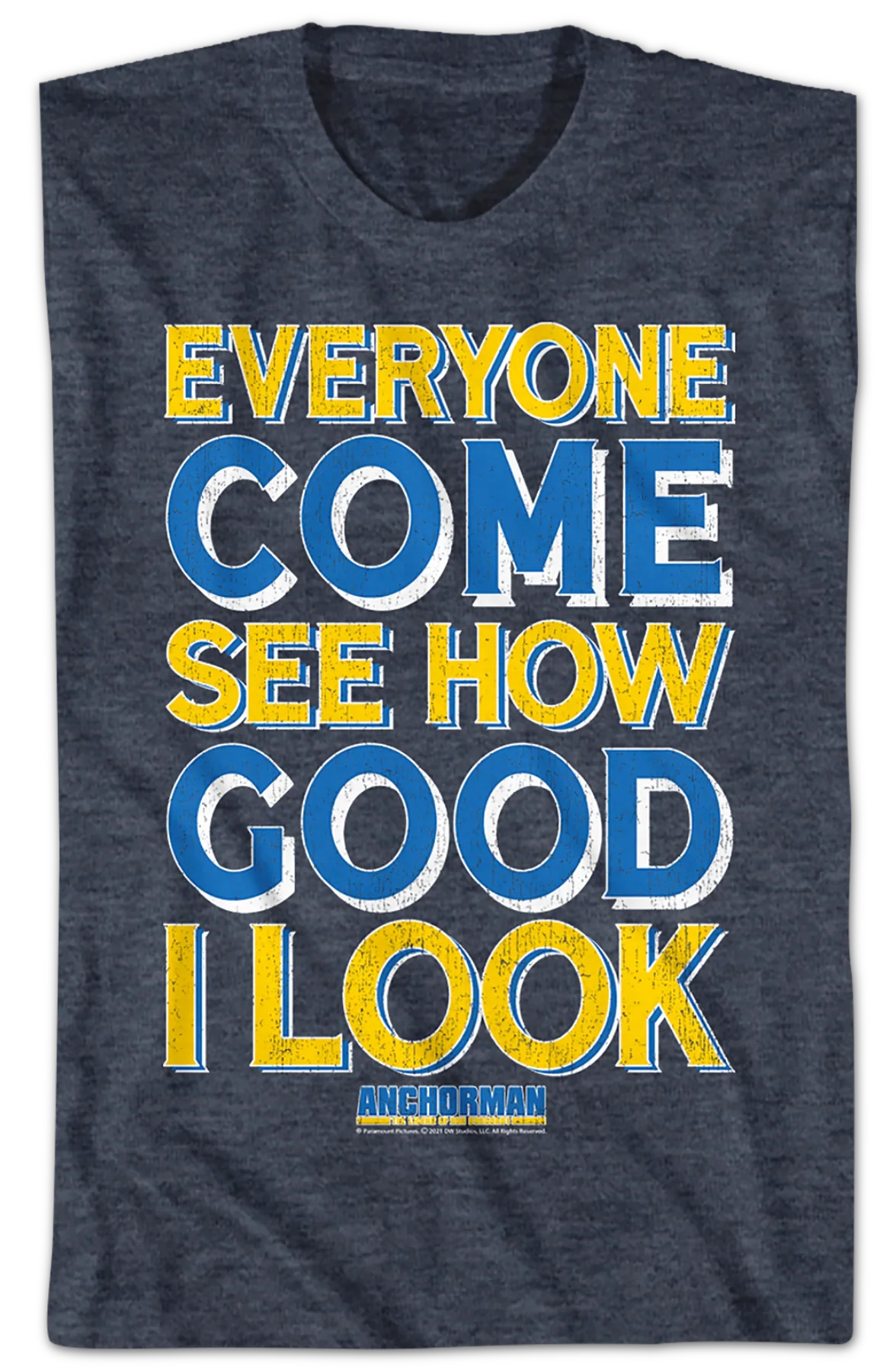Everyone Come See How Good I Look Anchorman T-Shirt - Image 2