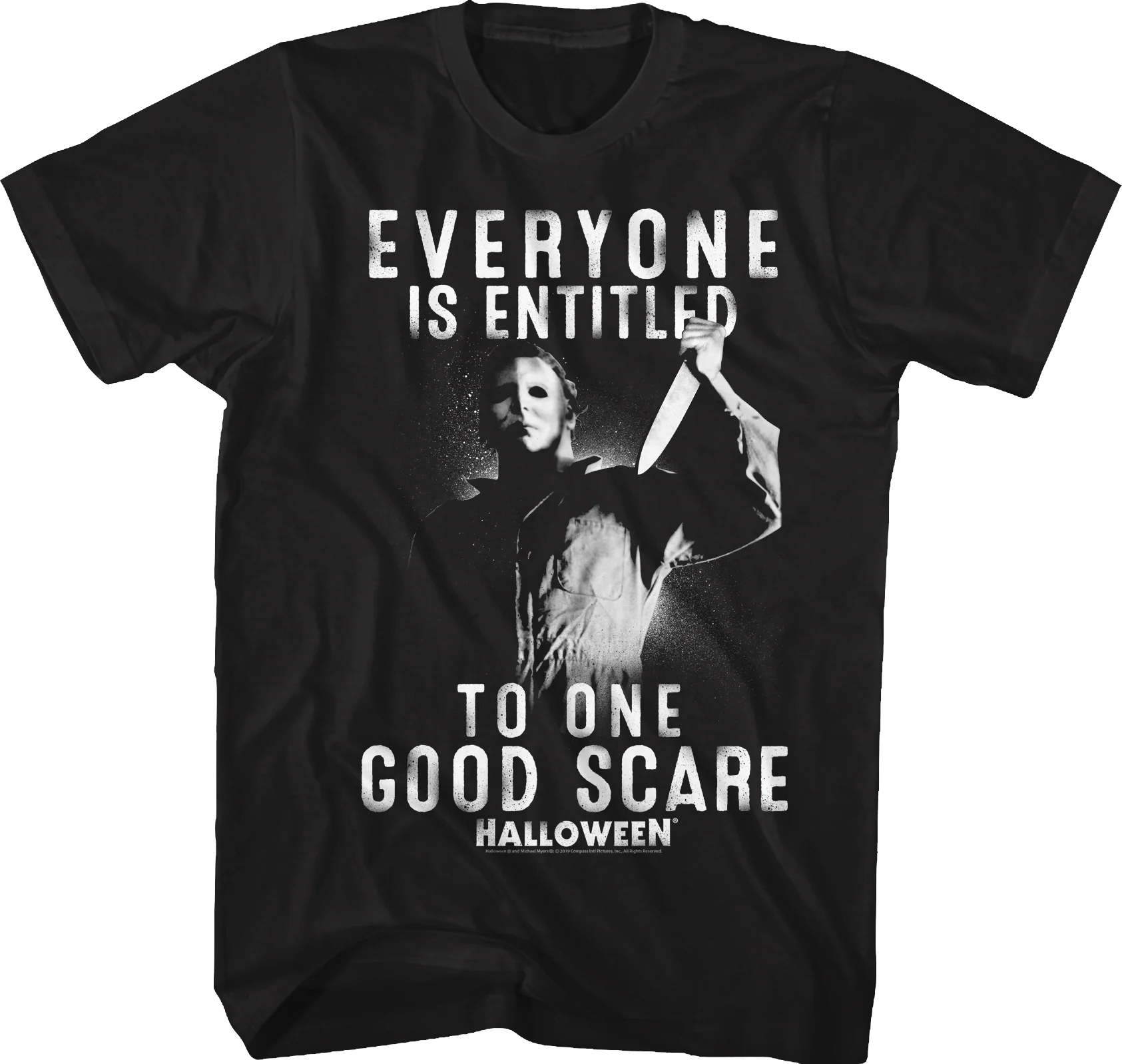 Everyone Is Entitled To One Good Scare Halloween T-Shirt