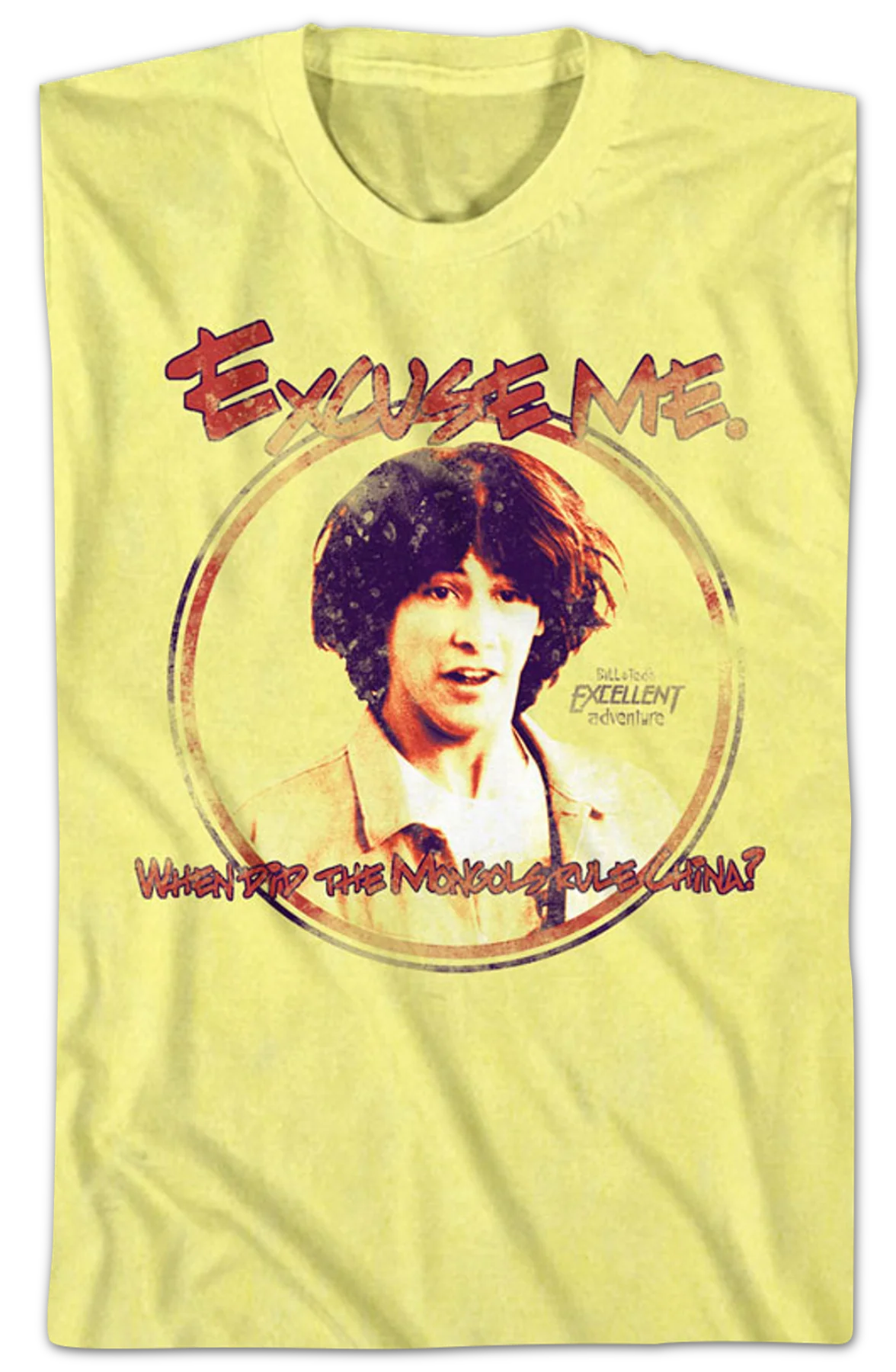 Excuse Me Bill and Ted's Excellent Adventure T-Shirt - Image 2