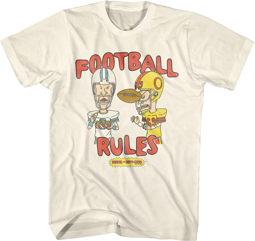 Football Rules Beavis And Butt-Head T-Shirt