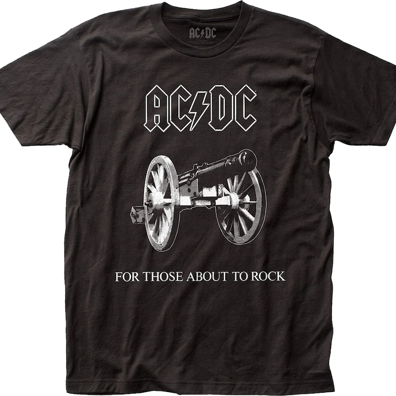For Those About To Rock Cannon ACDC Shirt