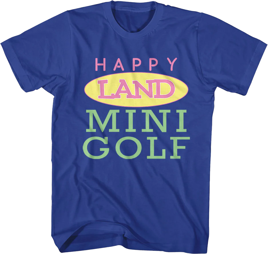 Front & Back Happy Land Mini Golf Happy Gilmore T-Shirt