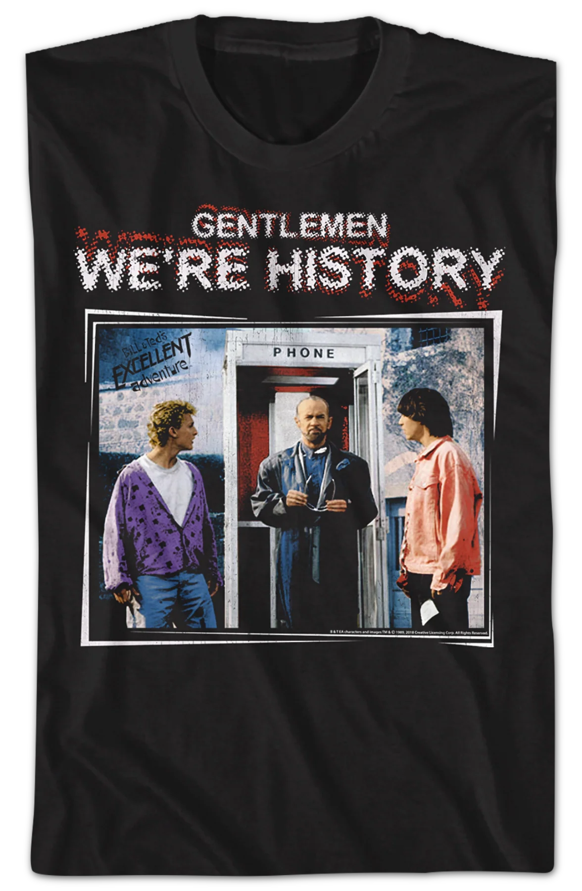 Gentlemen We're History Bill and Ted's Excellent Adventure T-Shirt - Image 2