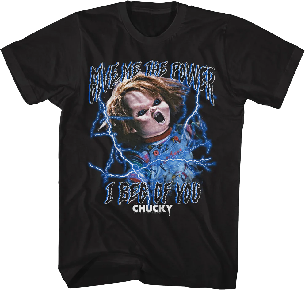 Give Me The Power I Beg Of You Child's Play T-Shirt