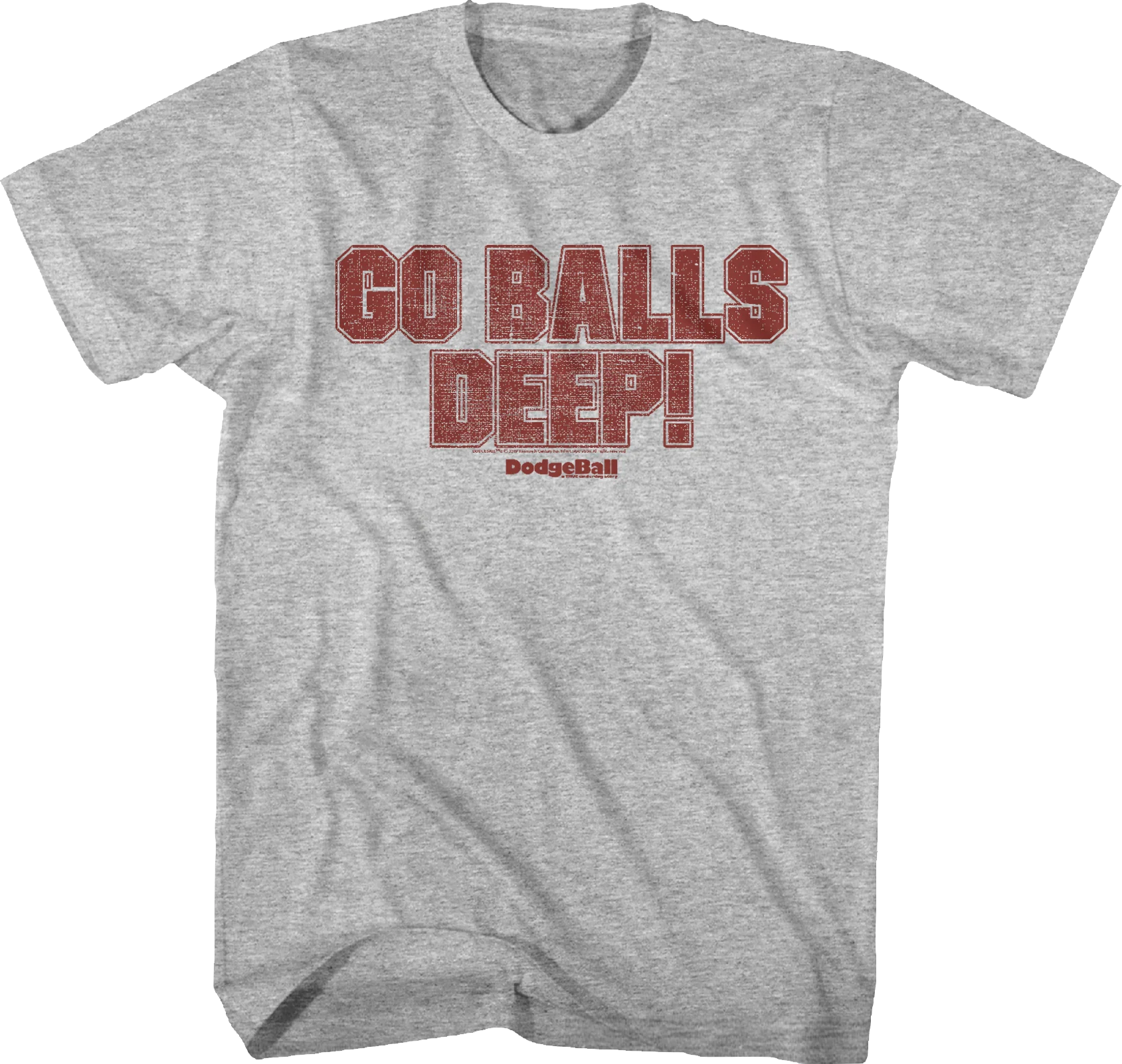 Go Balls Deep Dodgeball T-Shirt