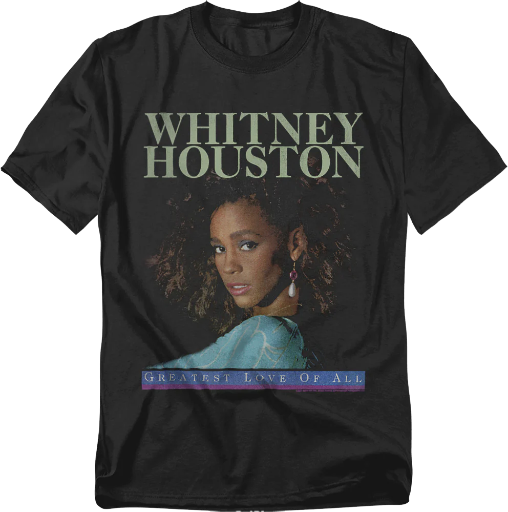 Greatest Love Of All Whitney Houston T-Shirt
