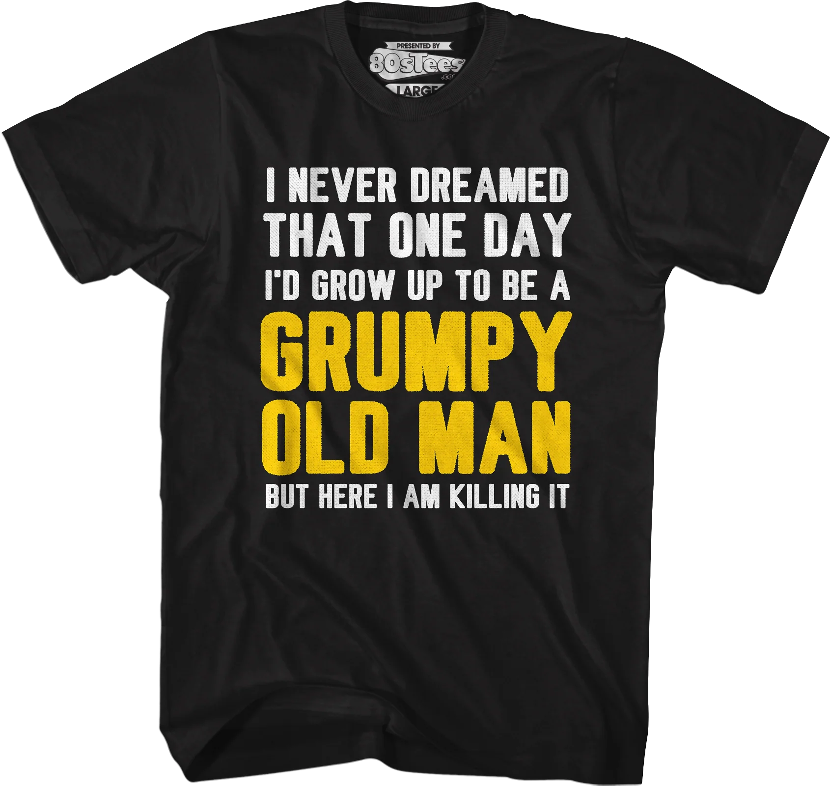Grumpy Old Man T-Shirt