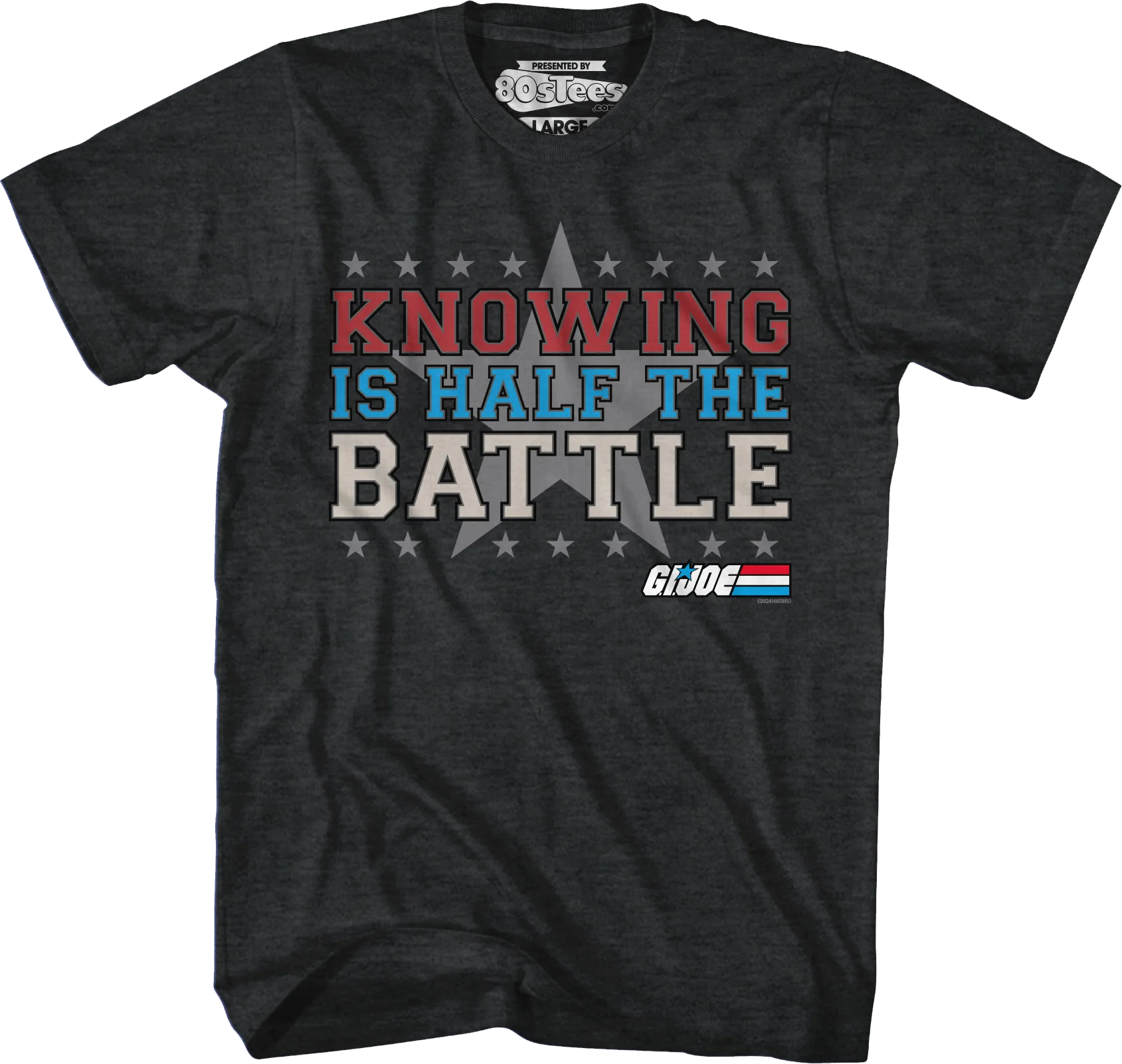 Half The Battle GI Joe T-Shirt