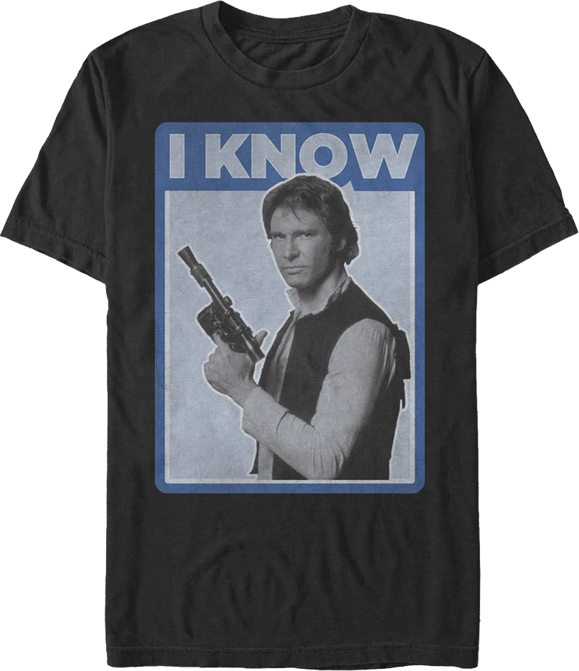 Han Solo I Know Star Wars T-Shirt