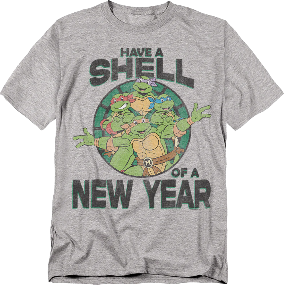 Have A Shell Of A New Year Teenage Mutant Ninja Turtles T-Shirt