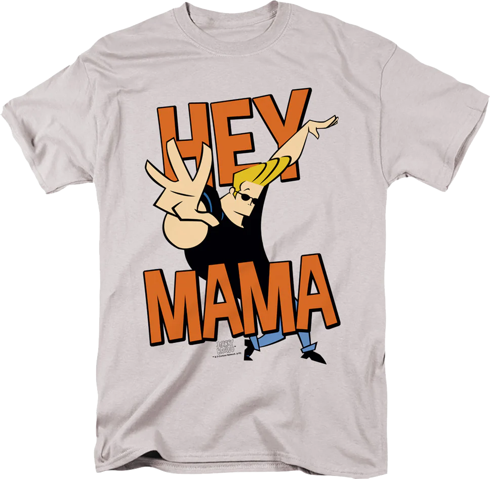 Hey Mama Johnny Bravo T-Shirt