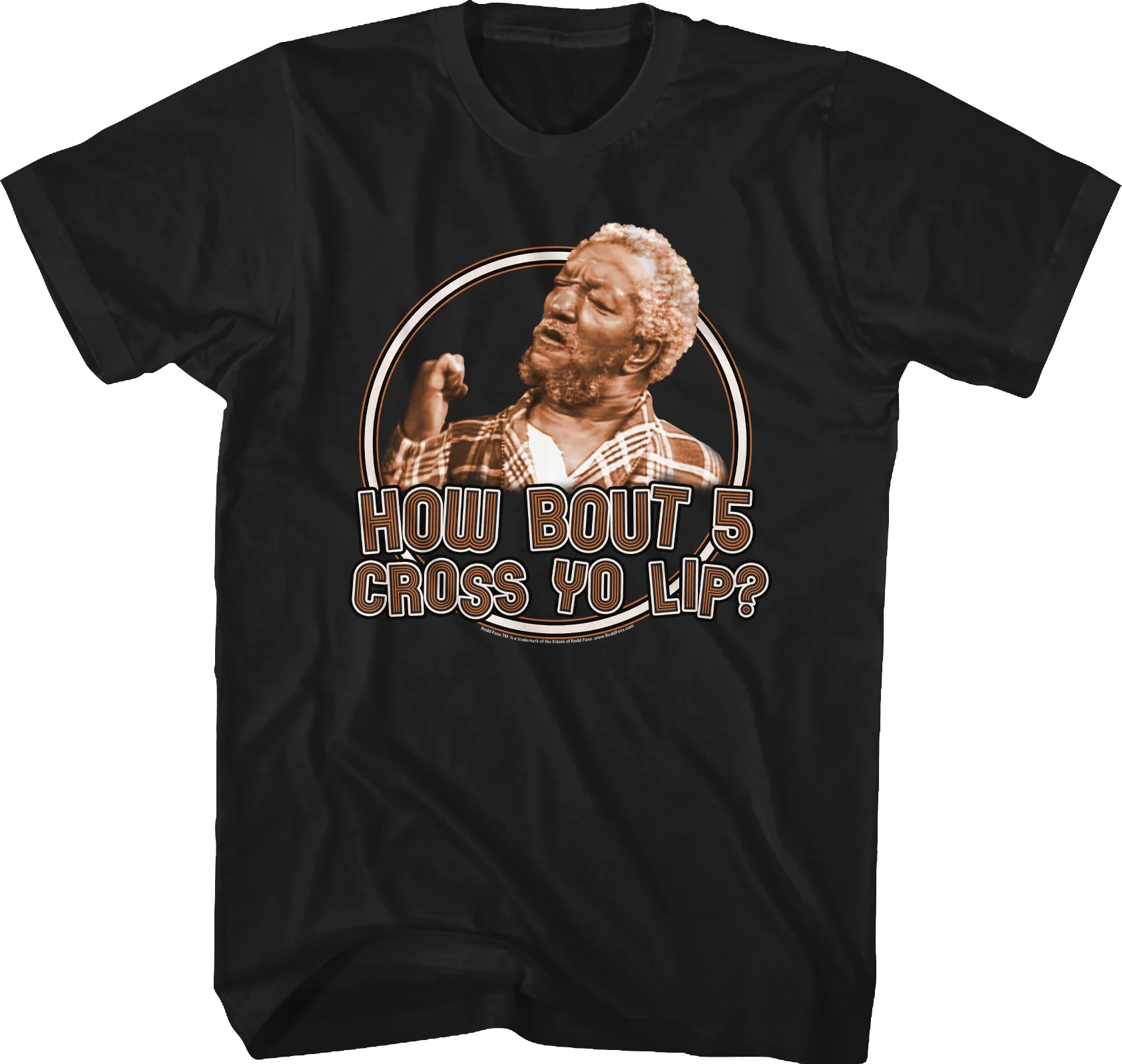 How Bout 5 Cross Yo Lip Sanford And Son T-Shirt