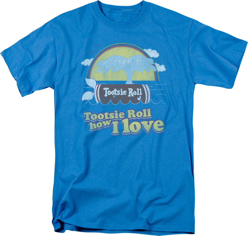 How I Love Tootsie Roll T-Shirt