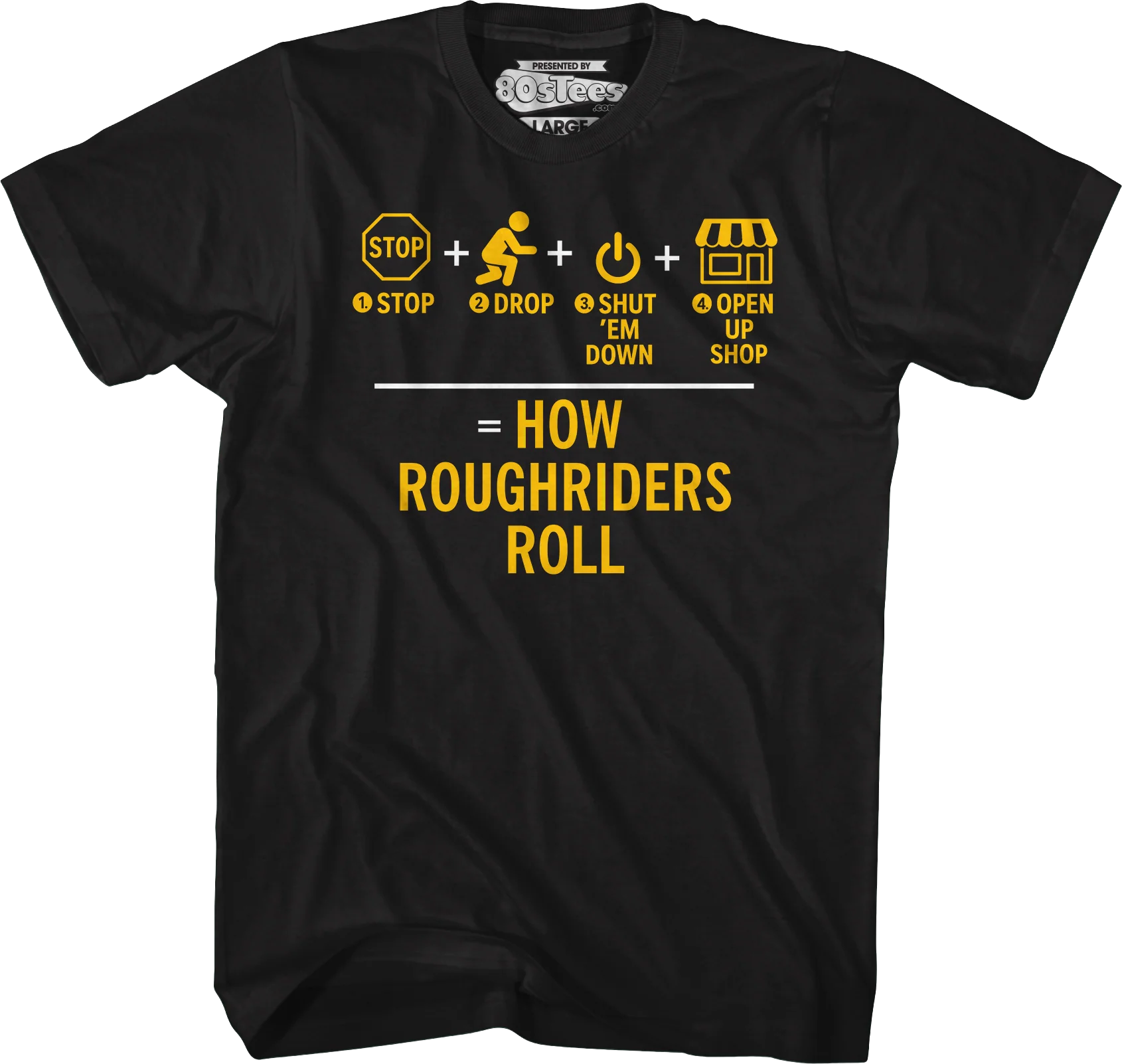 How Roughriders Roll T-Shirt