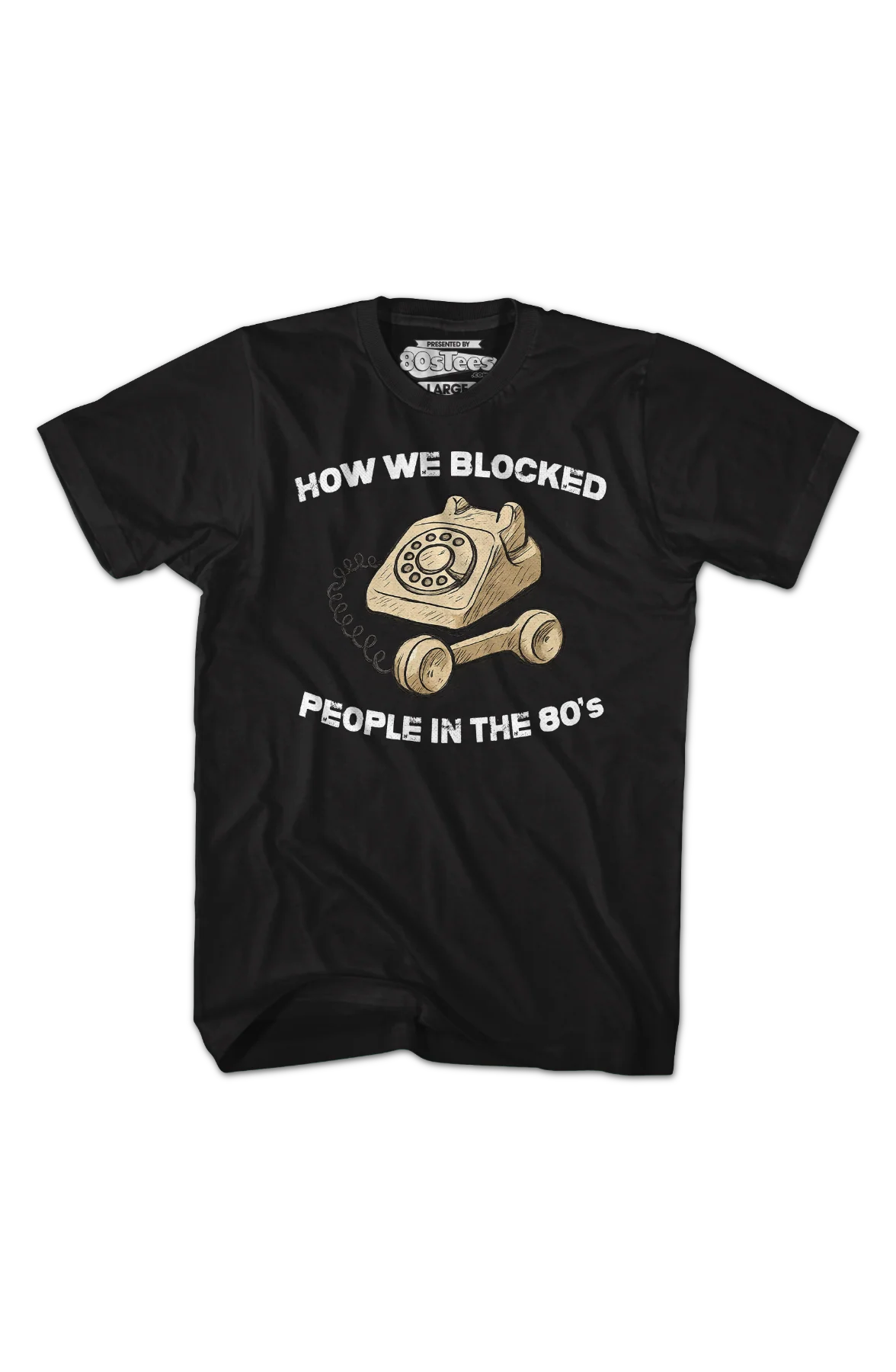 How We Blocked People In The 80's T-Shirt - Image 2