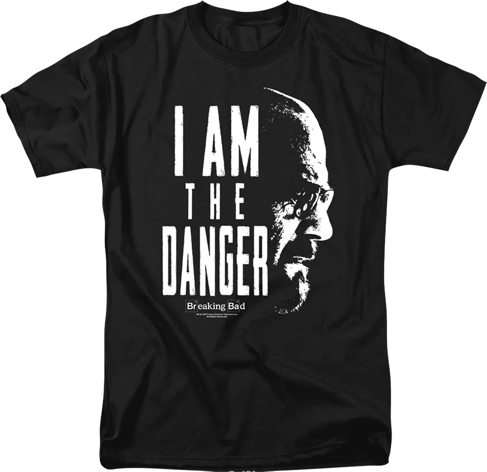 I Am The Danger Breaking Bad T-Shirt