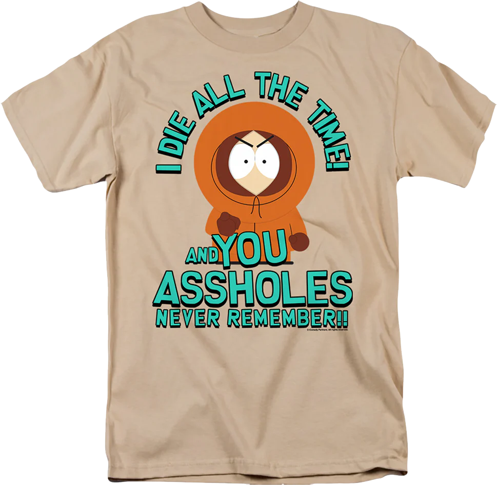 I Die All The Time South Park T-Shirt