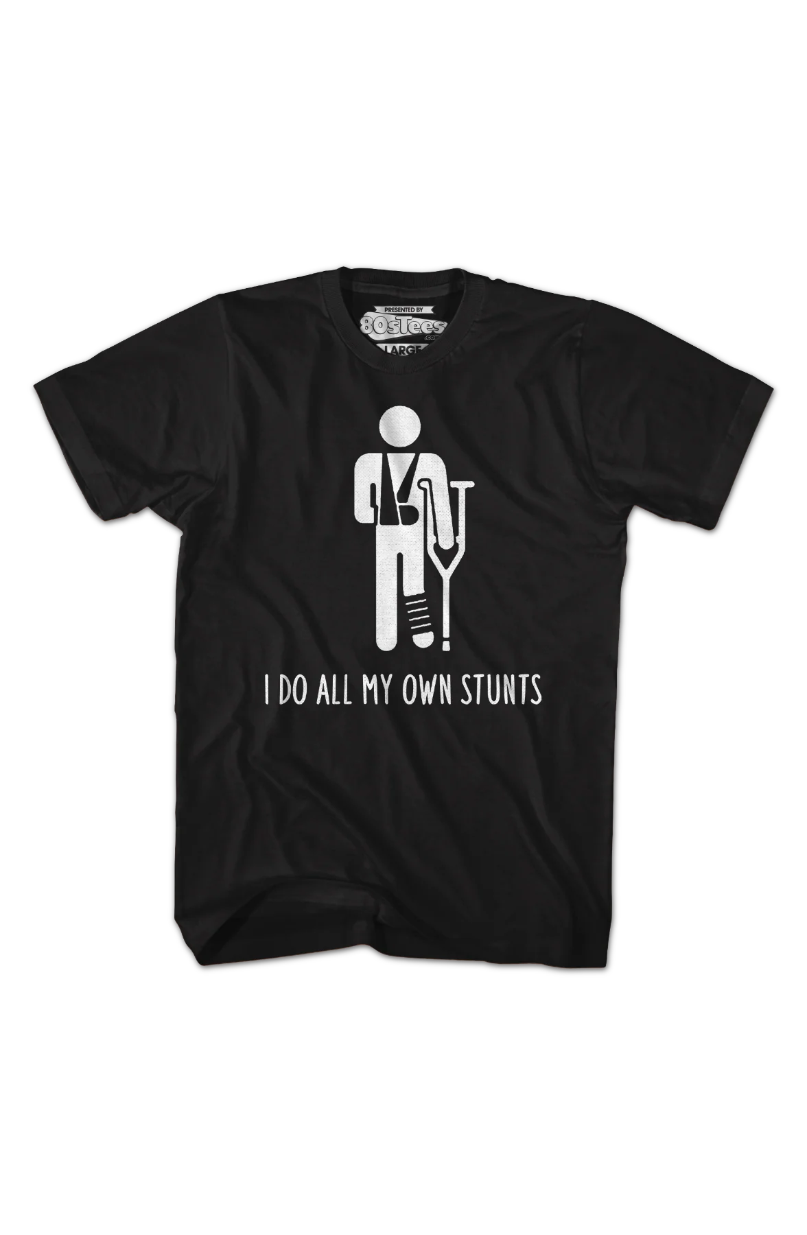 I Do All My Own Stunts T-Shirt - Image 2